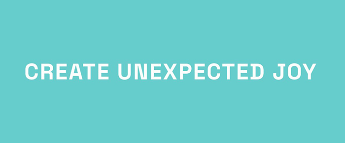 create unexpected joy