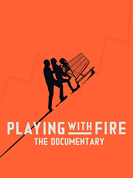 playing with fire documentary